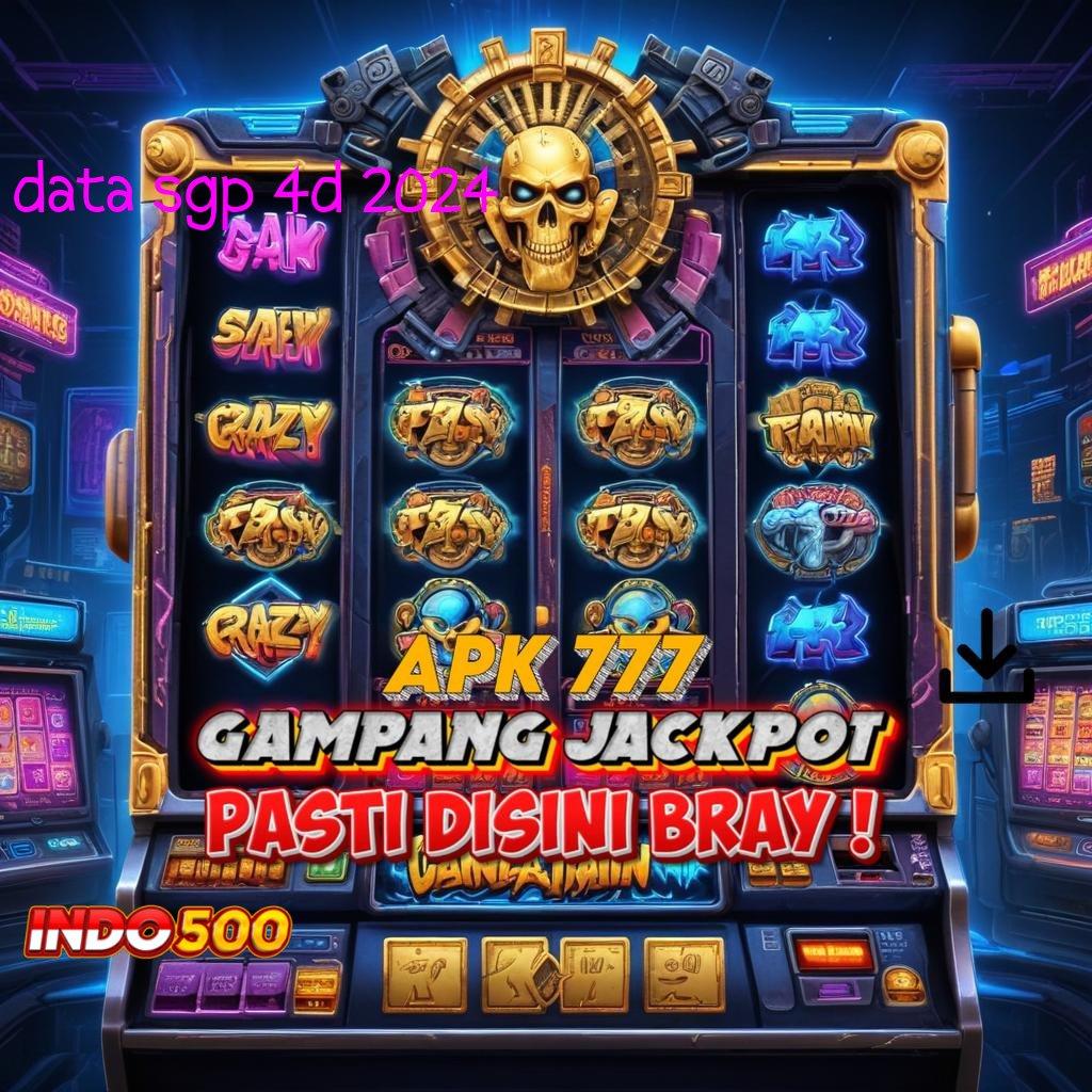 DATA SGP 4D 2024 , Hadiah Kilat Mod Cheat Slot Uang Apk