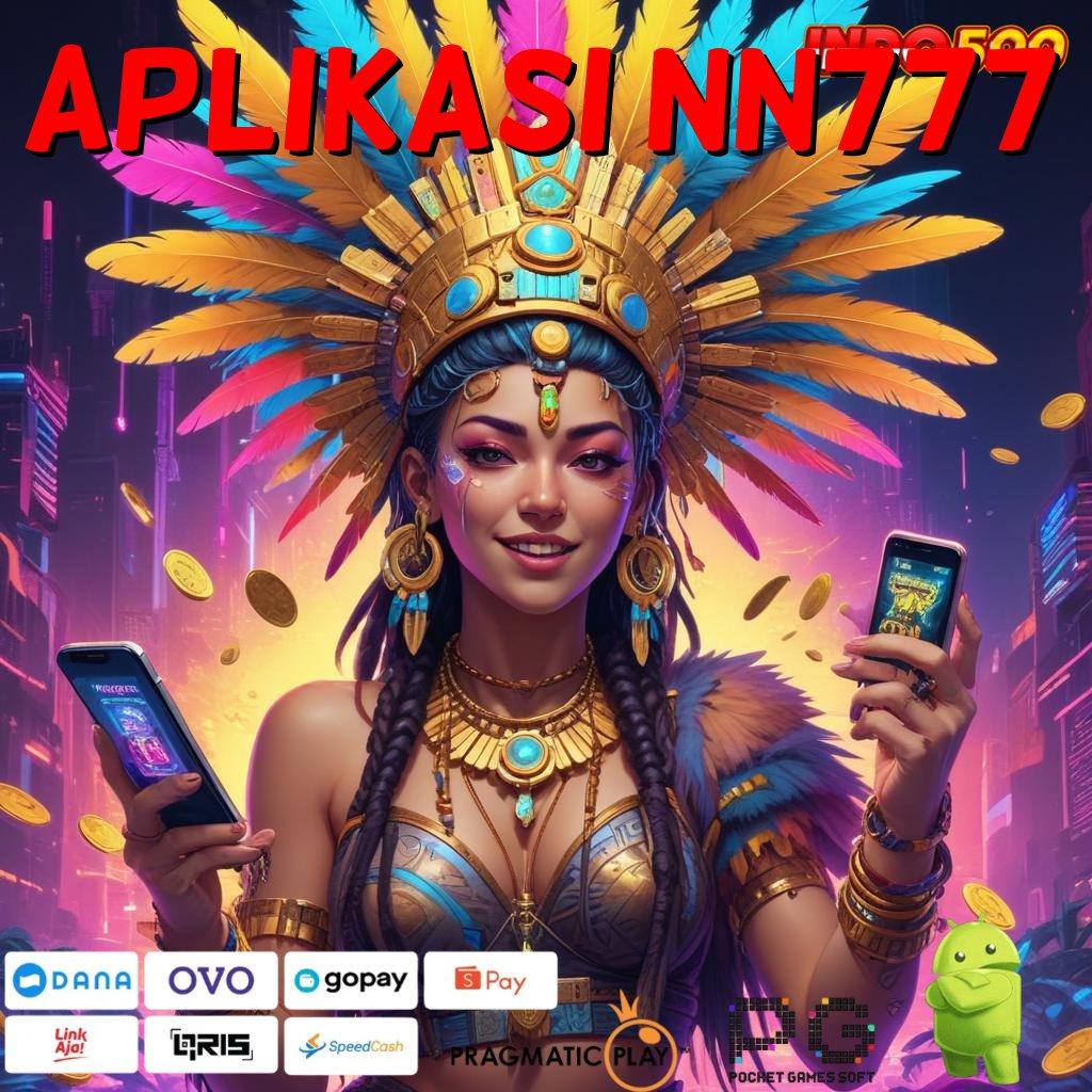 APLIKASI NN777 Slot Injector Dengan Jackpot Terbesar