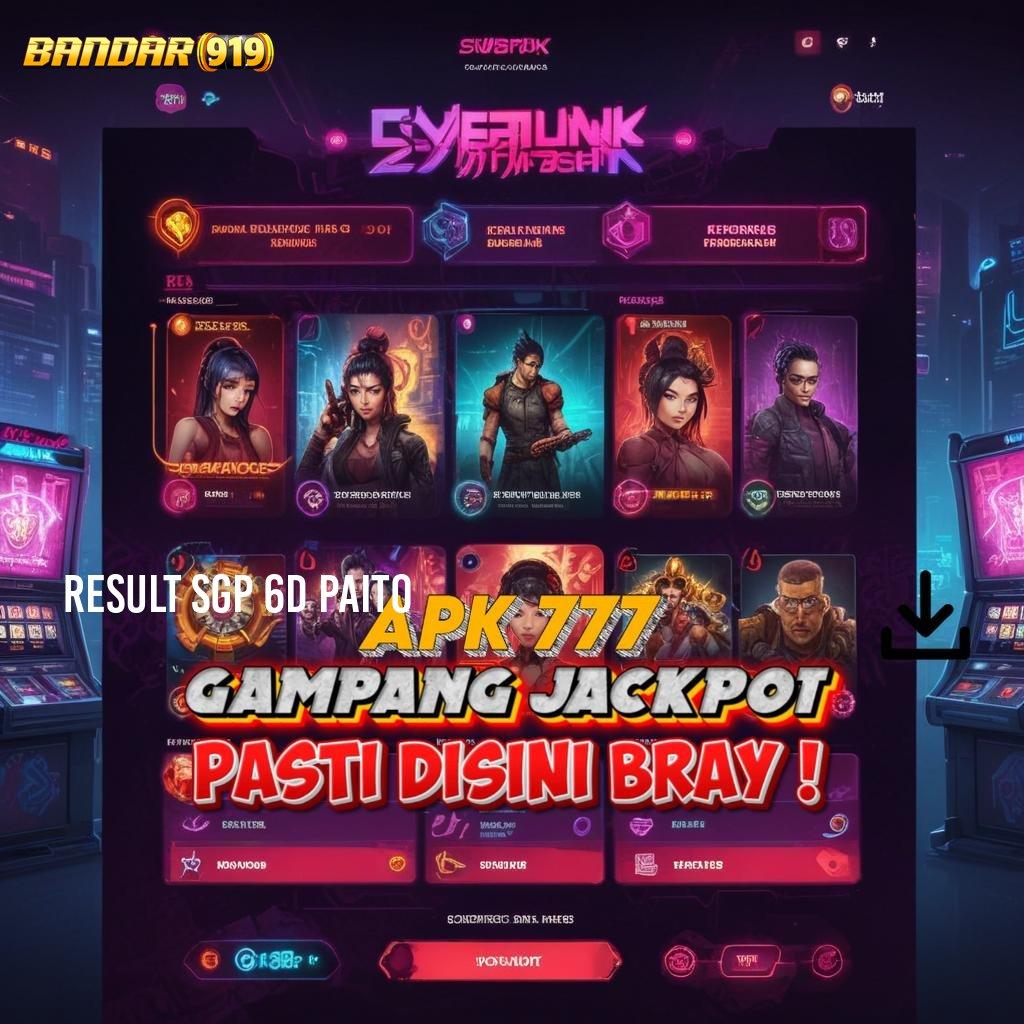 RESULT SGP 6D PAITO ⇏ Gudang Permainan Paling Komplet Terbaru Login Versi 2.988.44 Tahun Ini Download