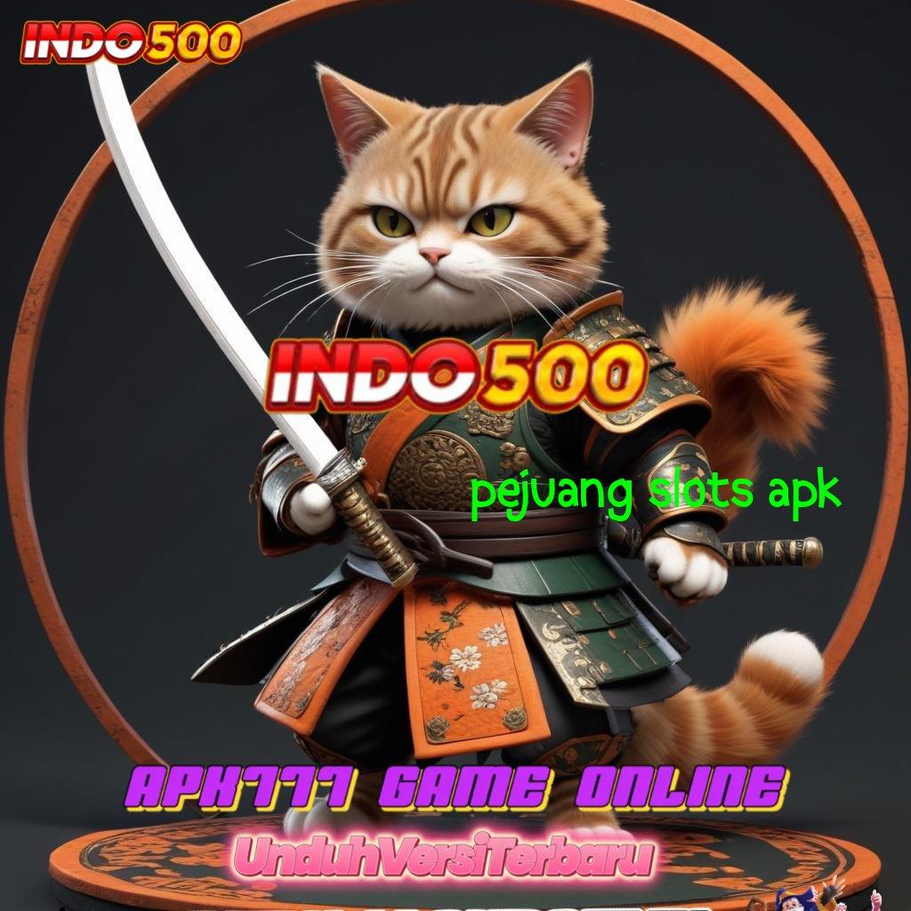 PEJUANG SLOTS APK ↪ Sesederhana Keberhasilan Hanya Keberuntungan