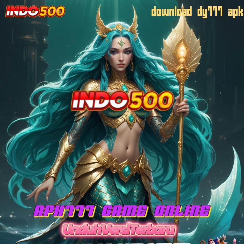 DOWNLOAD DY777 APK ➿ Mesin Jackpot VIP Rezeki Berputar Tanpa Stop