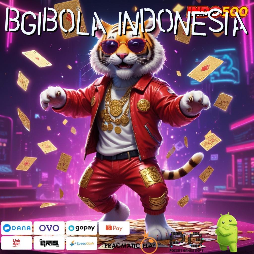 BGIBOLA INDONESIA dp ovo mulai 5 ribu