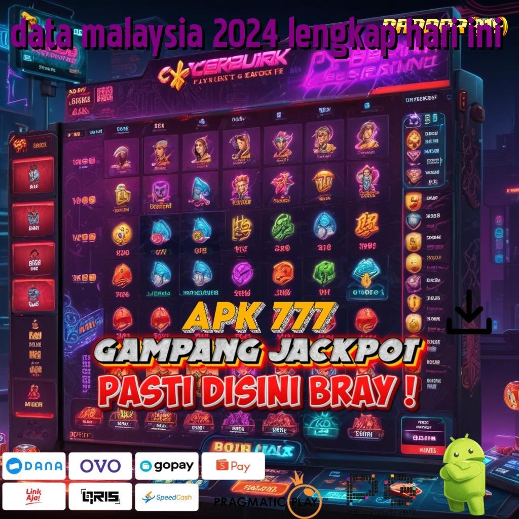 DATA MALAYSIA 2024 LENGKAP HARI INI : Pembaruan APK Event Bonus Gratis Lapangan