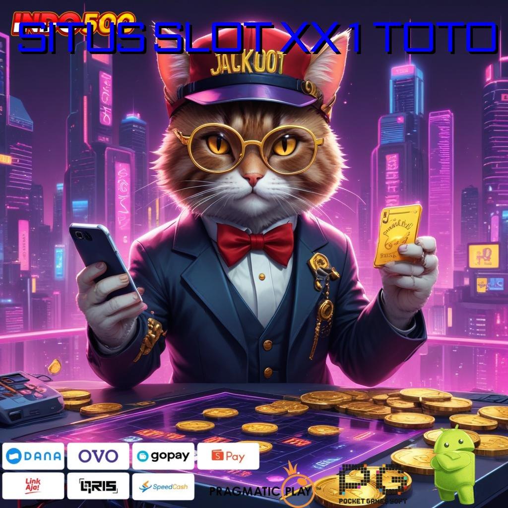 SITUS SLOT XX1TOTO Depo Tanpa Potongan 25k Tata Cara Terbaru