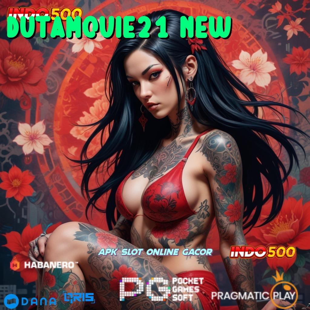 DUTAMOVIE21 NEW | menjanjikan pasti menang besar