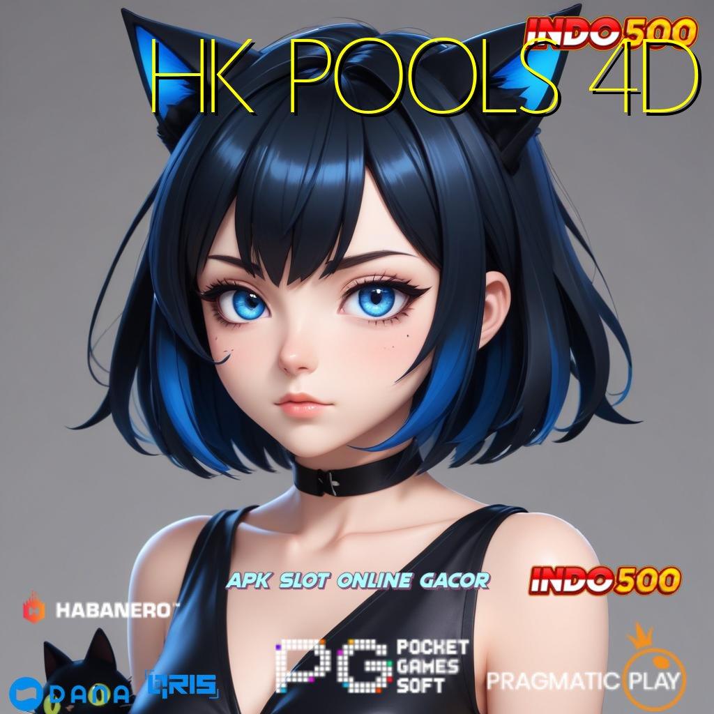 HK POOLS 4D → Pembaruan APK Bonus Harian Rangka Kerja