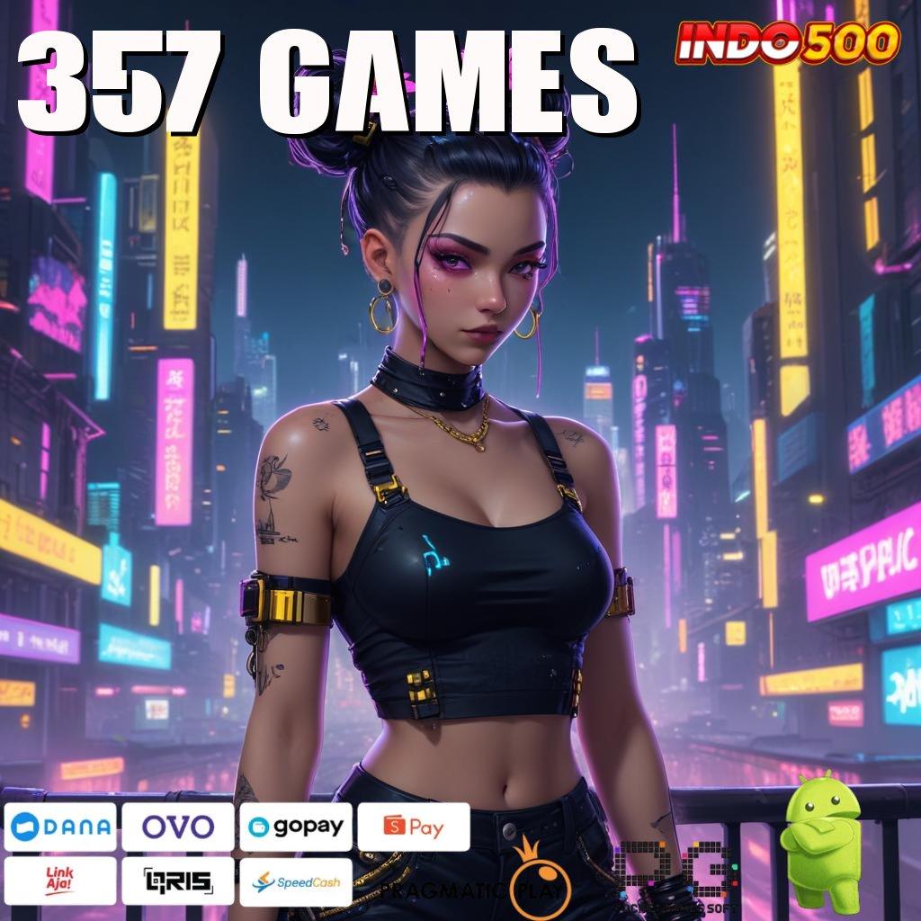 357 GAMES Keuntungan Maksimal Dalam Setiap Putaran Jackpot