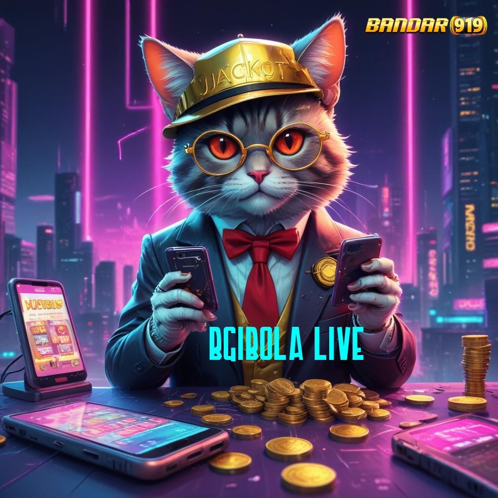 BGIBOLA LIVE ⚡ spin beruntung paling dicari spin beruntung