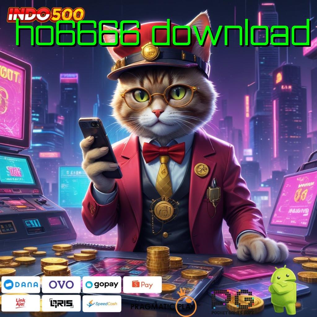 HO6666 DOWNLOAD Keseimbangan Stabil Download Aplikasi Android Tanpa Iklan