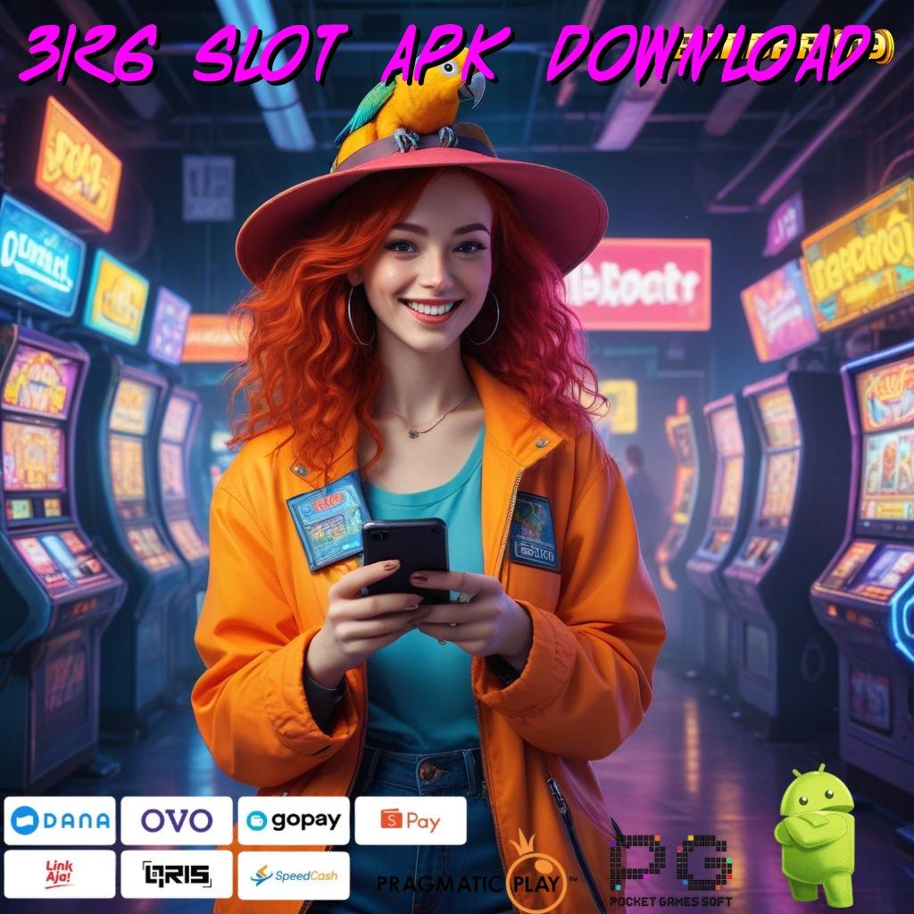 3126 SLOT APK DOWNLOAD | Spin Santai Cuan Tetap Lancar