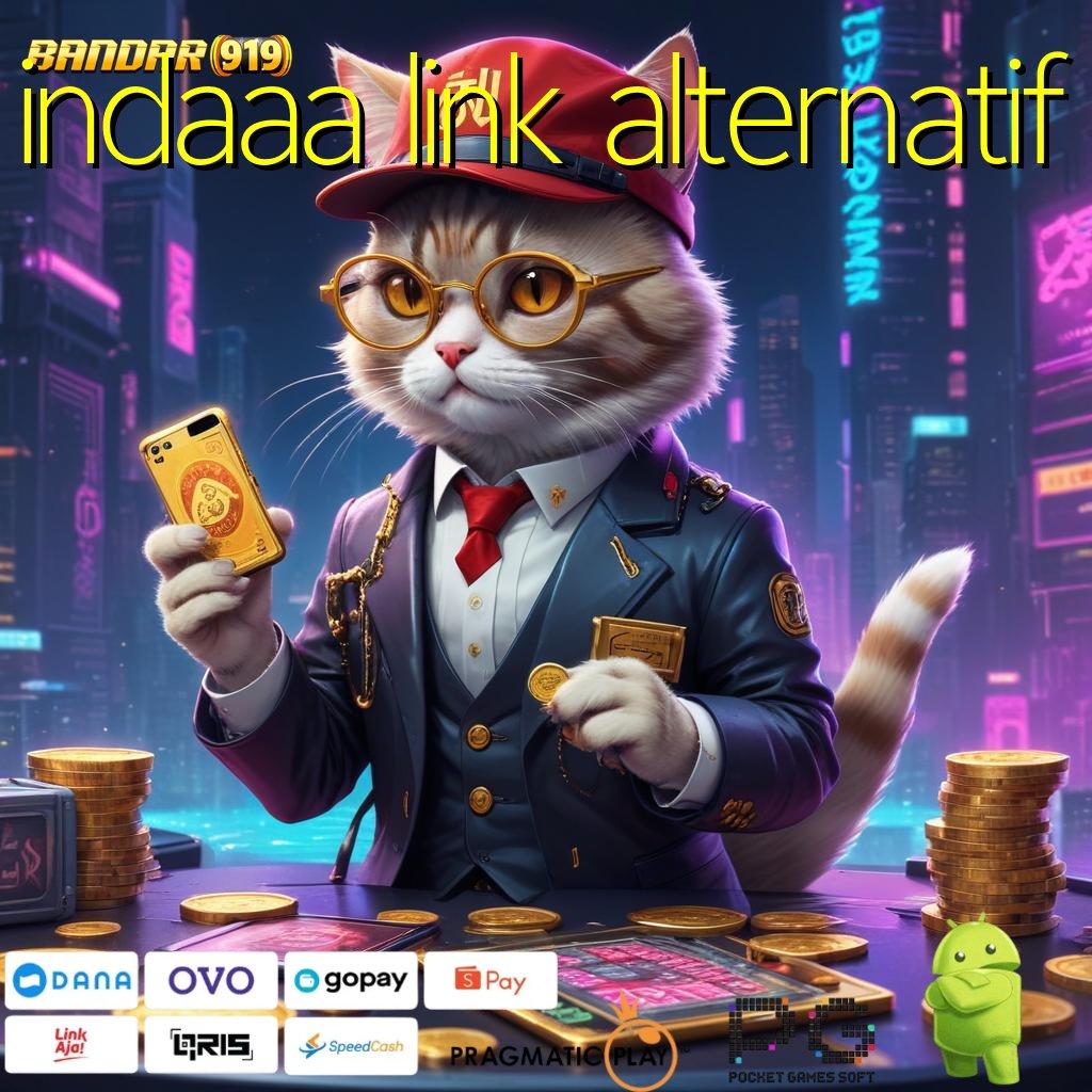 INDAAA LINK ALTERNATIF > Akun Pro Malaysia Demo Slot Stabil