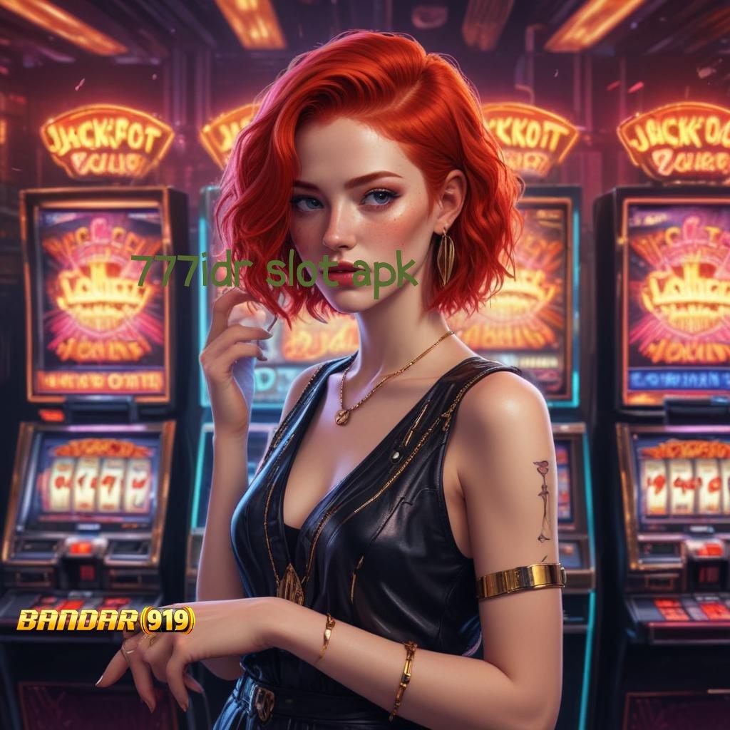 777IDR SLOT APK > Android Apk dan iOS Edisi Terbaru