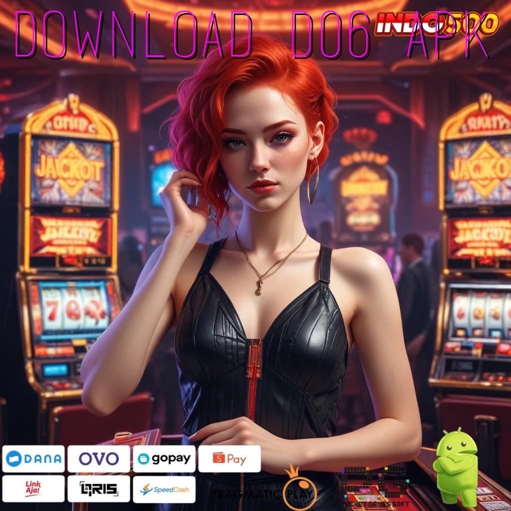 DOWNLOAD D06 APK buruan order