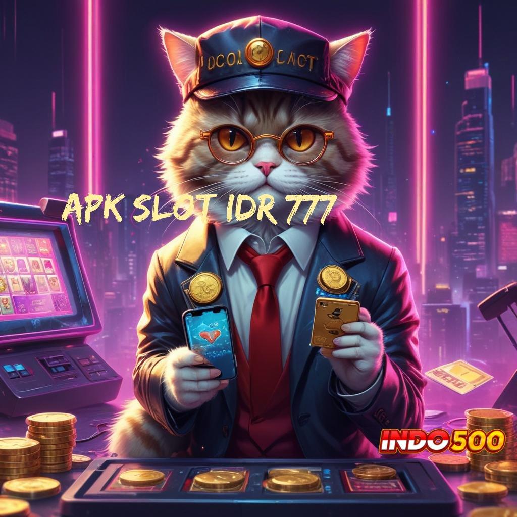 APK SLOT IDR 777 Depo Pulsa Idr 10 Apk Cheat Game Slot Terbaru