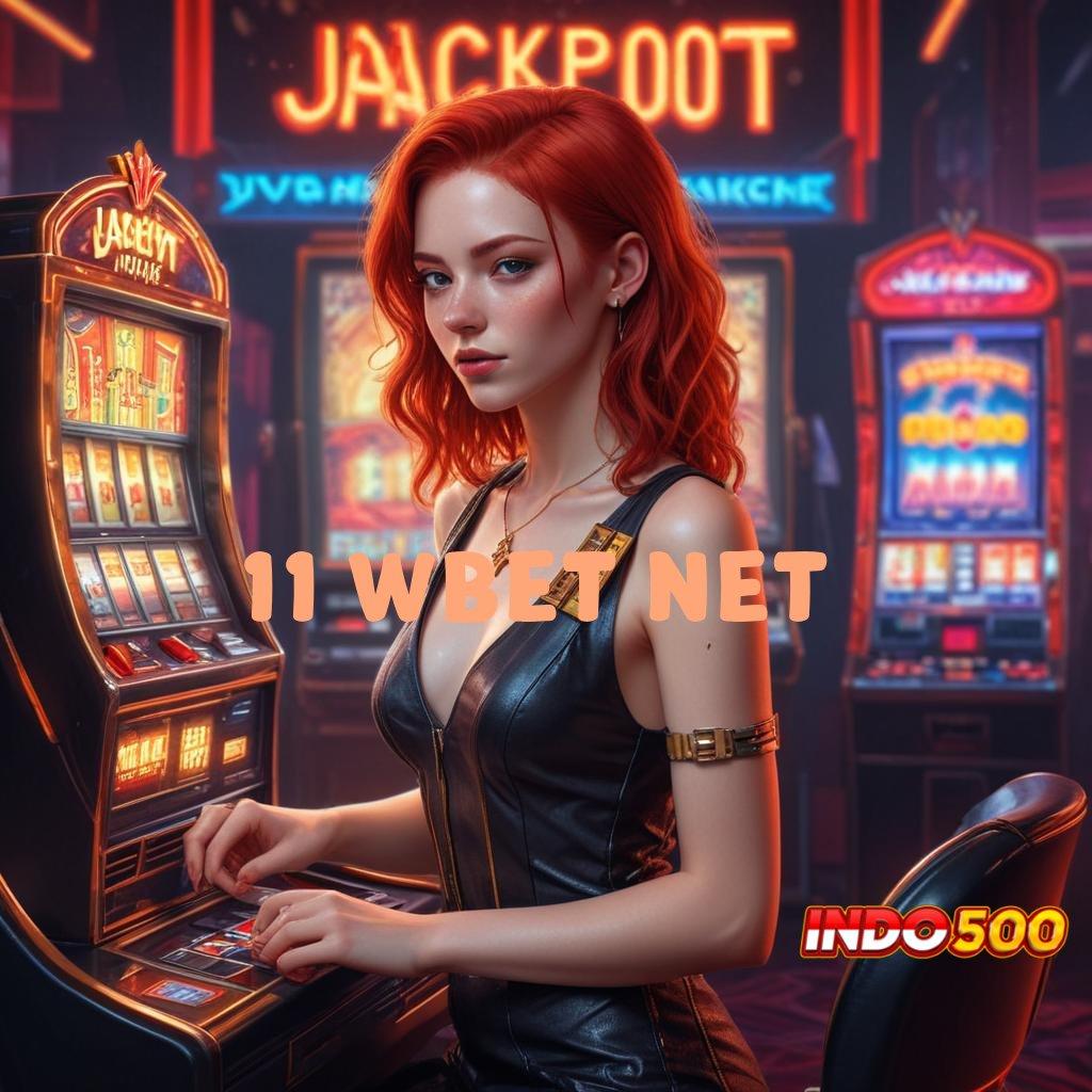 11 WBET NET 🐉 server transaksi terbaru prima cepat