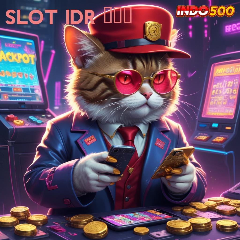 SLOT IDR 777 ® Deposit 5000 100 Bonus Tanpa IP Baru