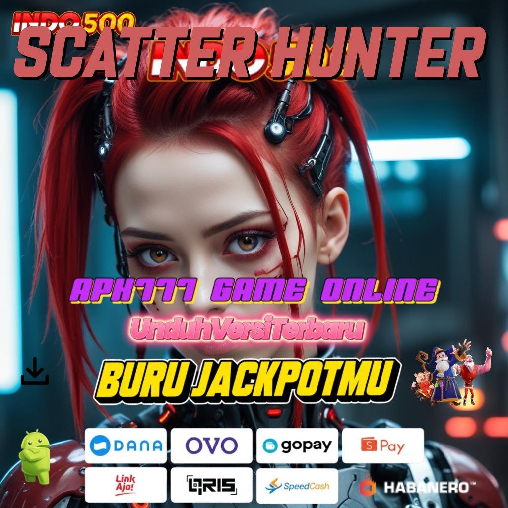 SCATTER HUNTER ✅ Menawarkan Teknik Cepat Praktis dan Tidak Rumit