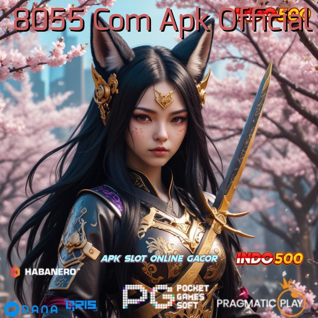 8055 Com Apk Official