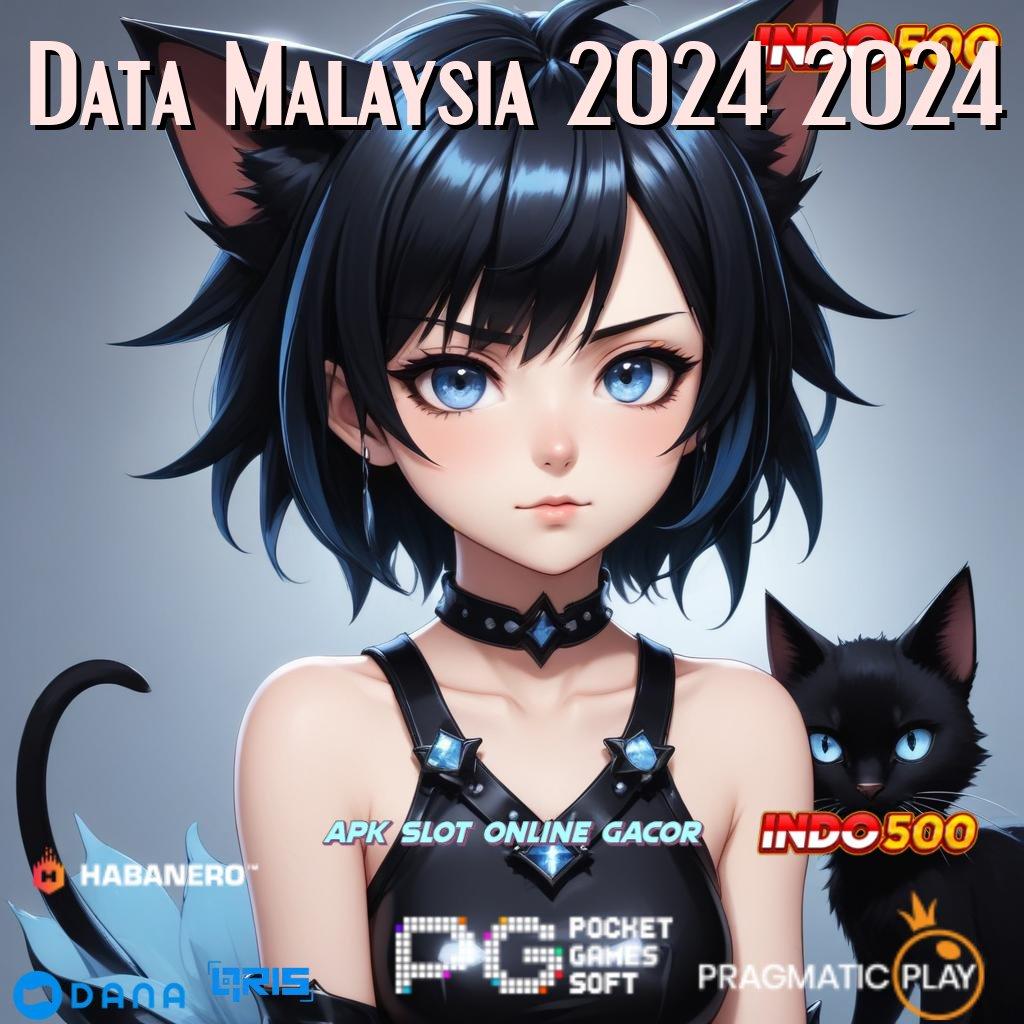 Data Malaysia 2024 2024