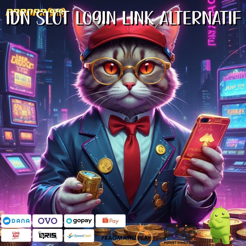 IDN SLOT LOGIN LINK ALTERNATIF # proyek android dengan (Versi New) paling baru