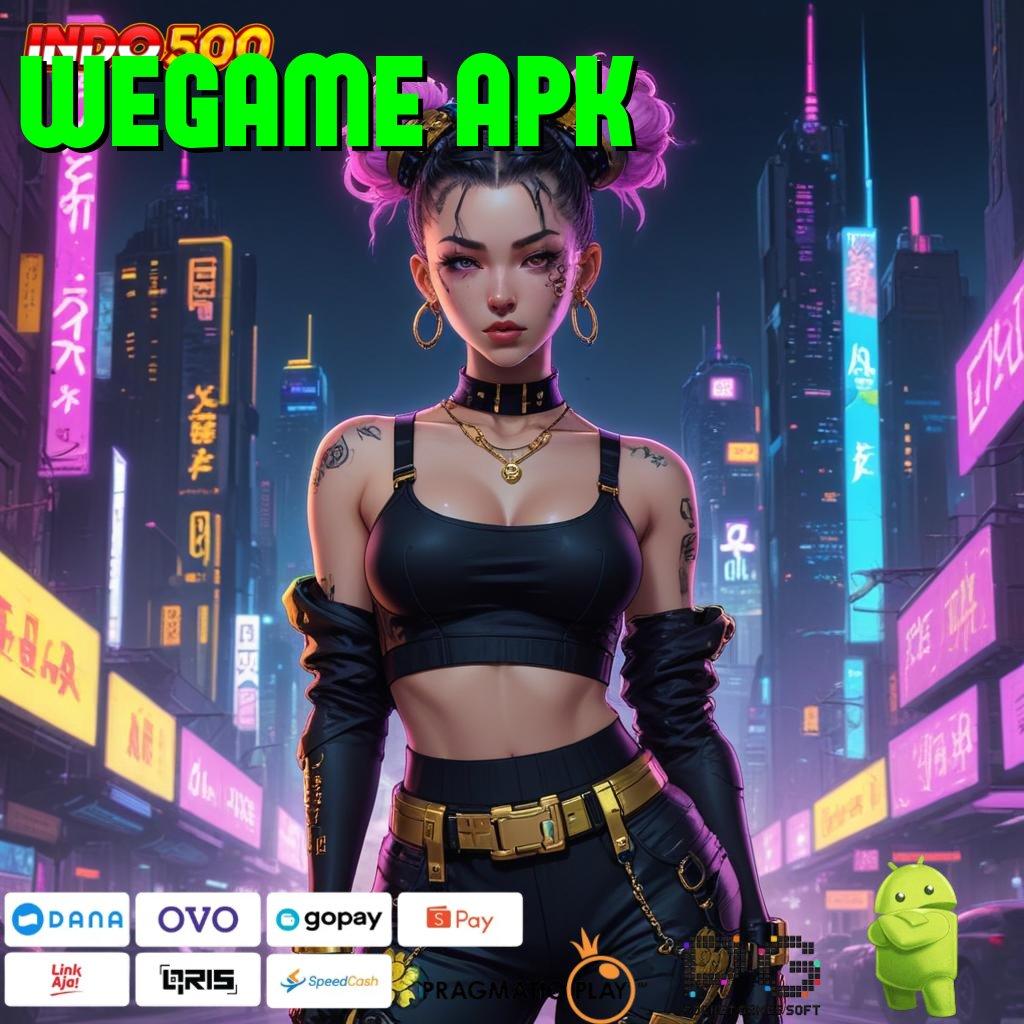 WEGAME APK Versi Unggul Spin Kaya Instan