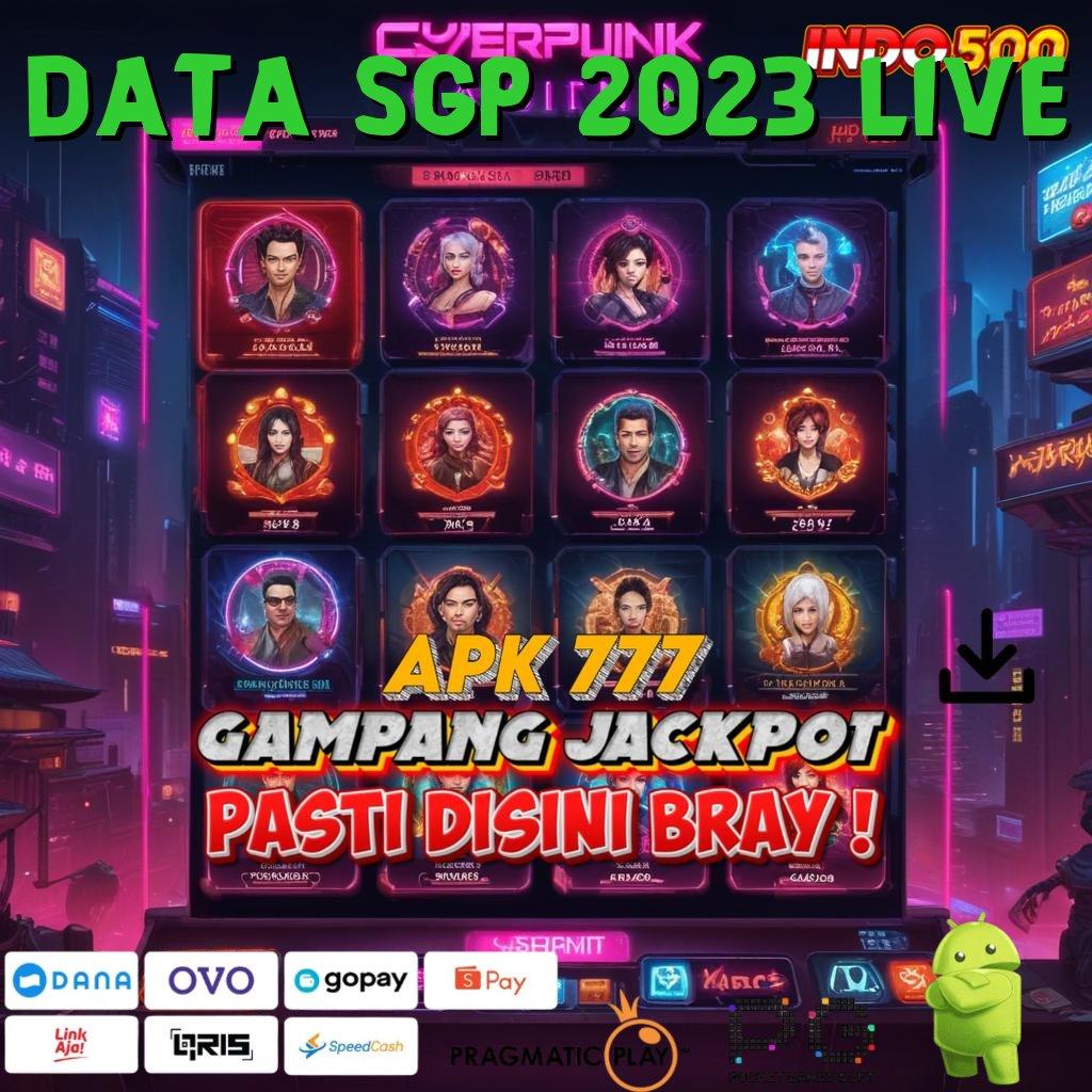 DATA SGP 2023 LIVE Versi Gacor Jalur Maxwin Besar