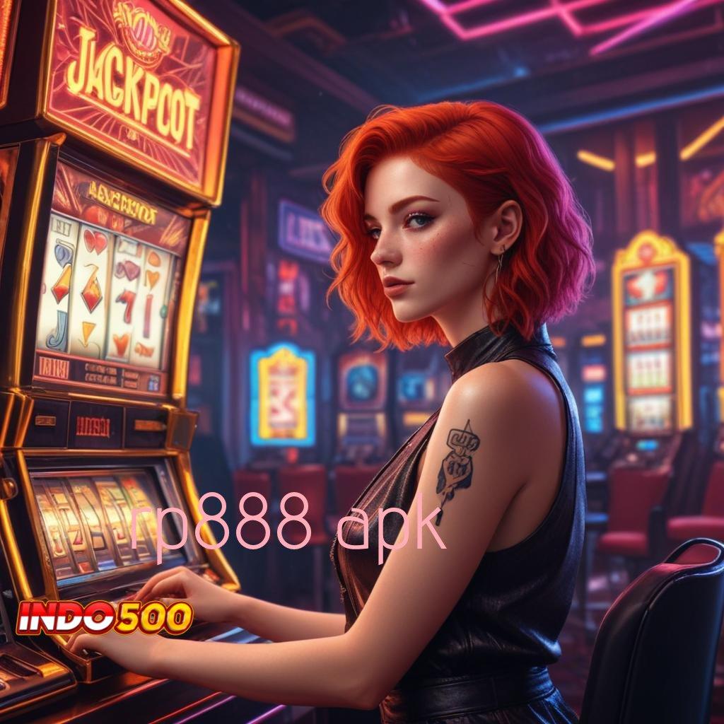 RP888 APK ⇏ Win Dijamin Unduh Apk Slot Gacor 777 Versi Paling Terbaru