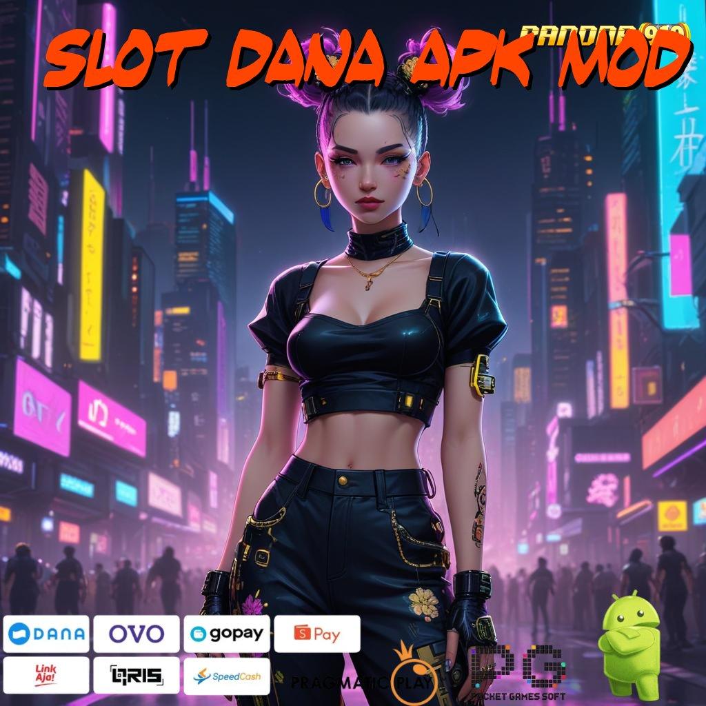 SLOT DANA APK MOD , kaitkan kecepatan android konektivitas jalur relasi