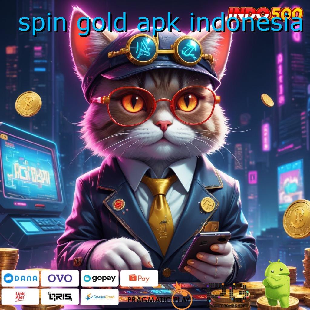 SPIN GOLD APK INDONESIA Versi Baru Spin Jackpot Cepat