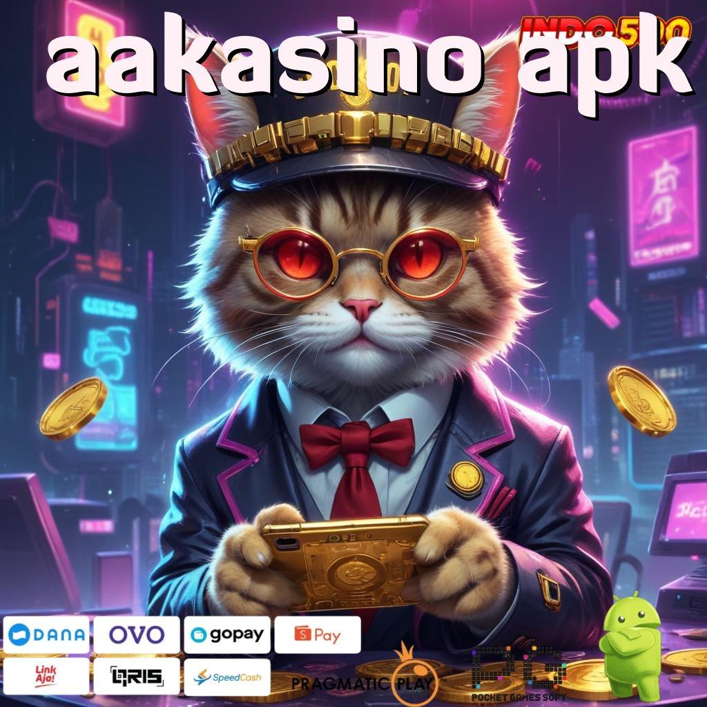 AAKASINO APK spin jackpot langsung untung berlipat