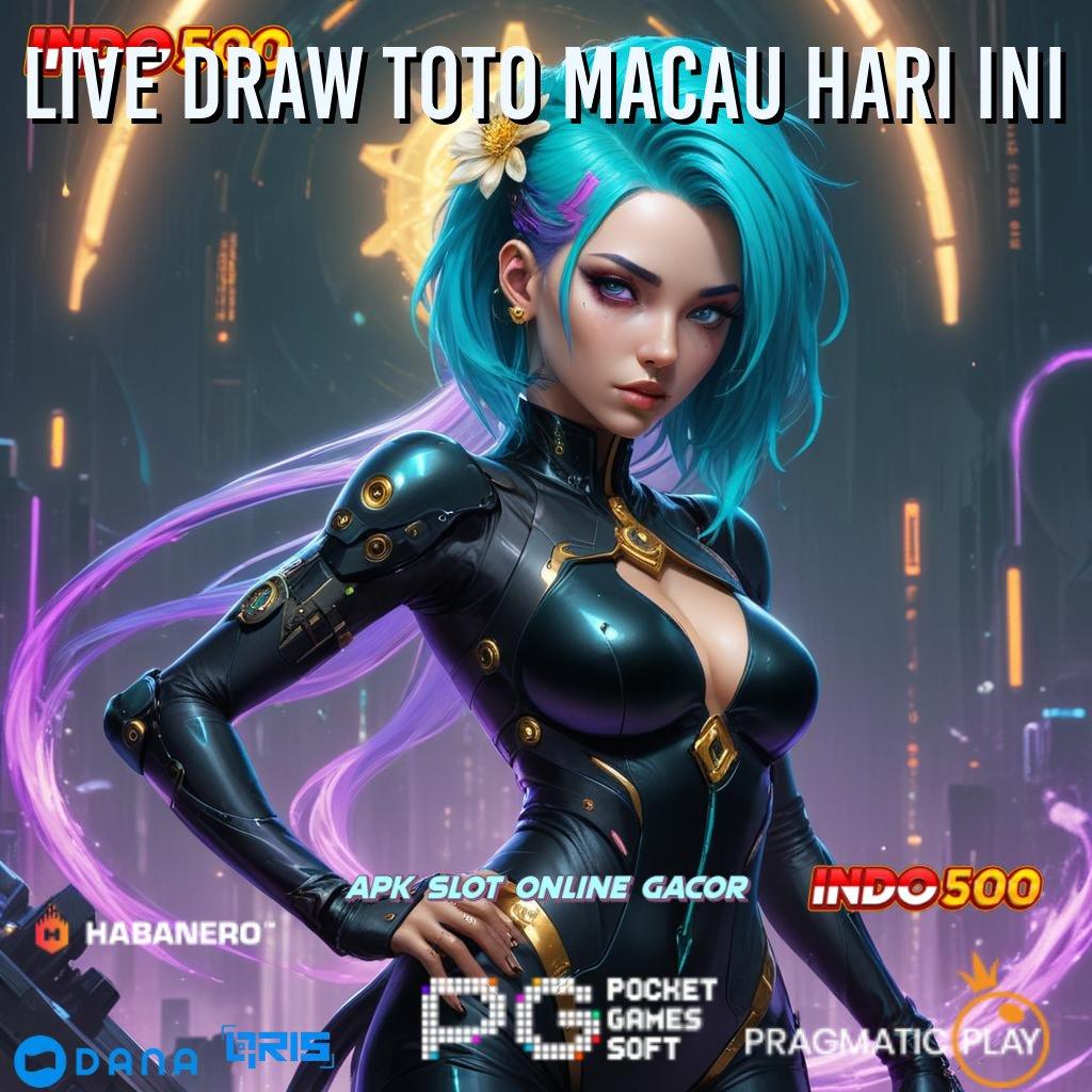 LIVE DRAW TOTO MACAU HARI INI ✅ uang kecil cuan tiada tara