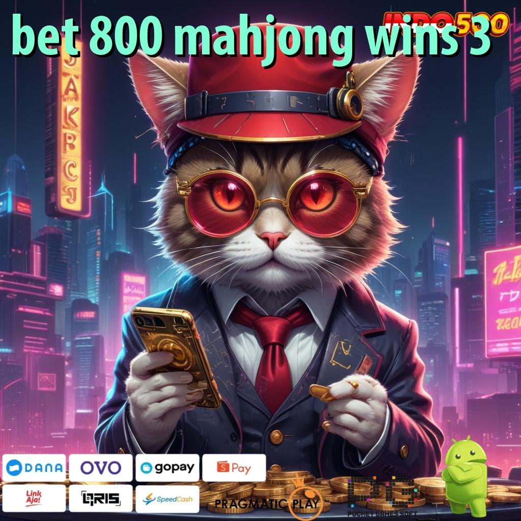 BET 800 MAHJONG WINS 3 Aplikasi Terbaru Dengan Bonus Besar