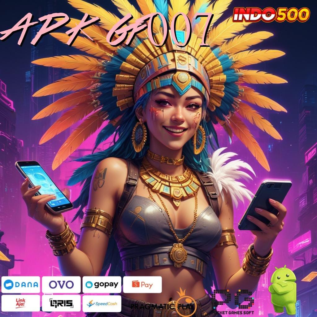 APK GF007 Pembaruan APK Bonus Harian Titik Tolak