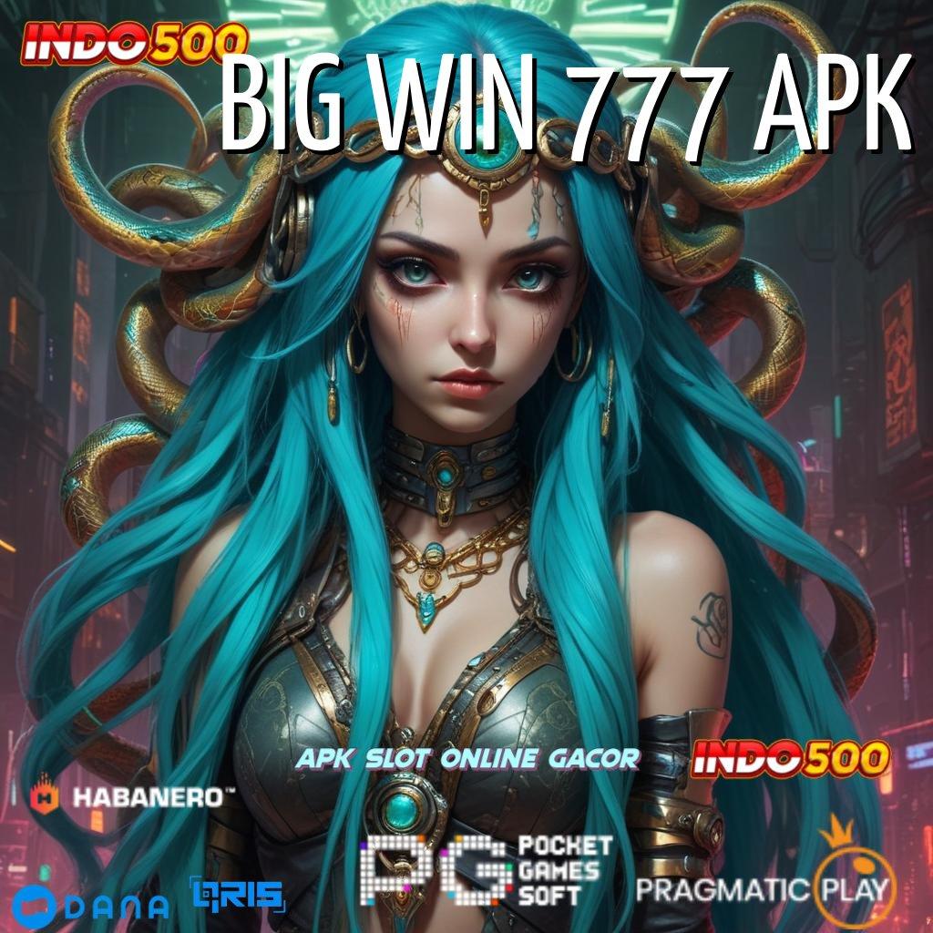 BIG WIN 777 APK : Deposit Bank Jago 10 000 Depo Modal Minimum