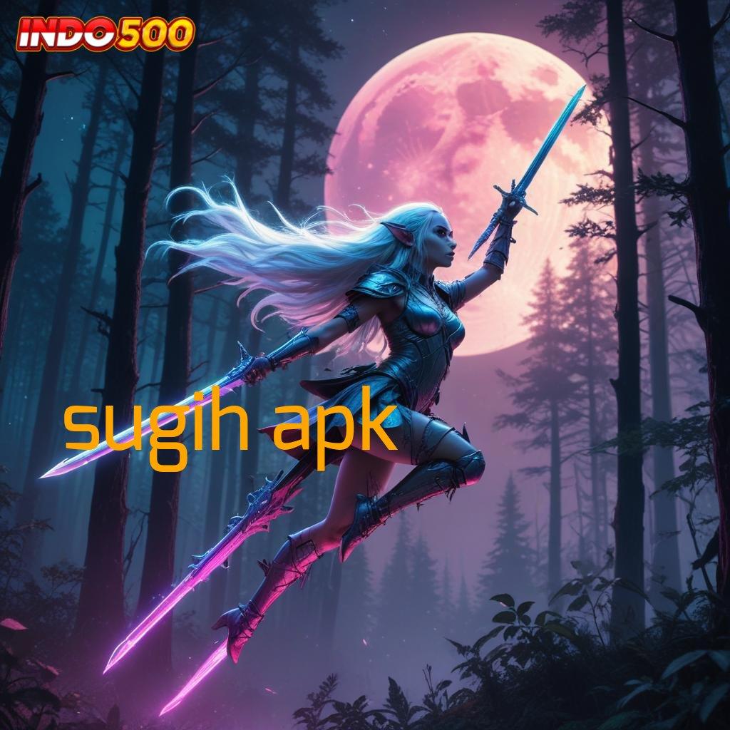 SUGIH APK ♒ Strategi Install Langsung Teknikal Tidak Ribet Cepat