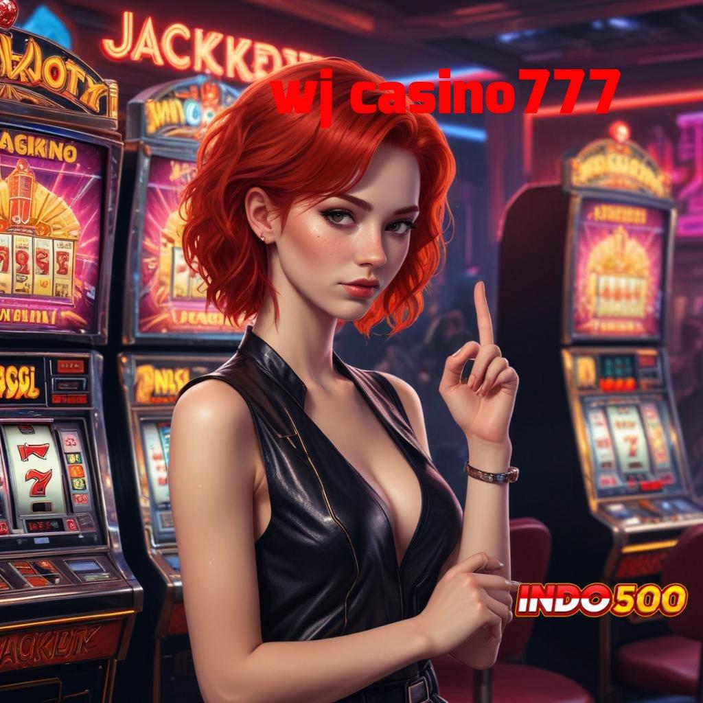 WJ CASINO777 ✨ Langkah Strategis Menuju Jackpot Tanpa Saingan