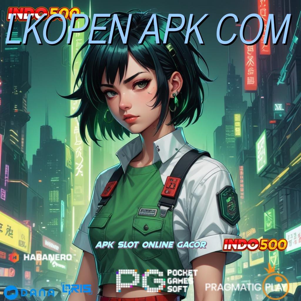 LKOPEN APK COM 🚀 Deposit Pulsa Idr 20 Pemain Baru Bebas IP 100