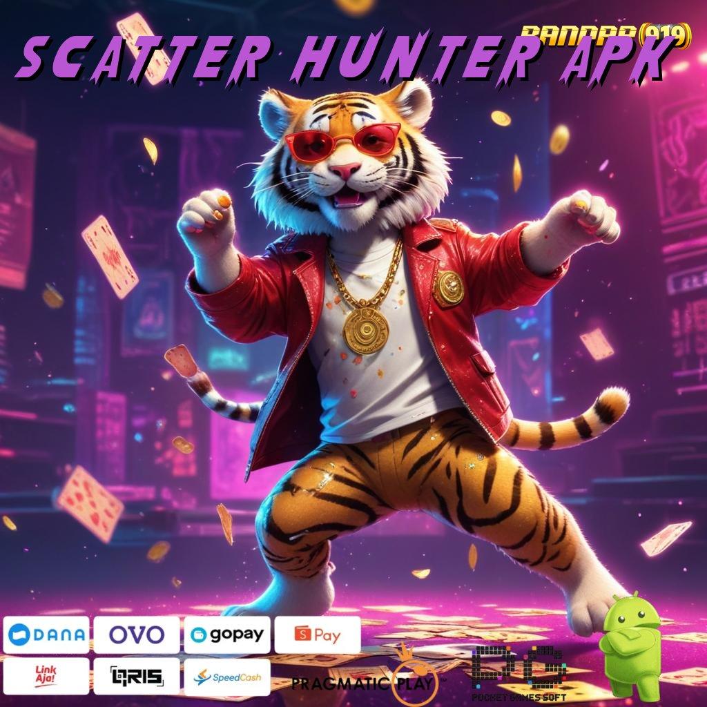 SCATTER HUNTER APK , Pusat Digital Kode Freebie Bonus Instan Cepat