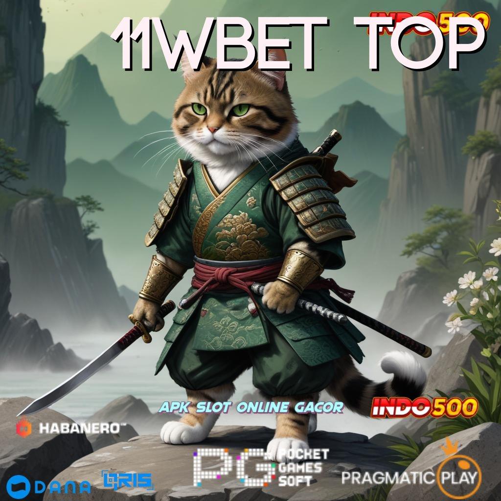 11wbet Top