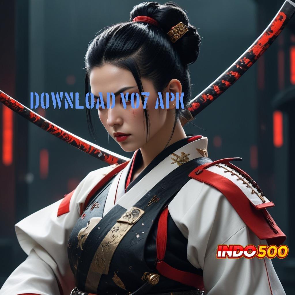 DOWNLOAD VO7 APK ➳ Pondasi Baru Proses Cepat Deposit Pulsa