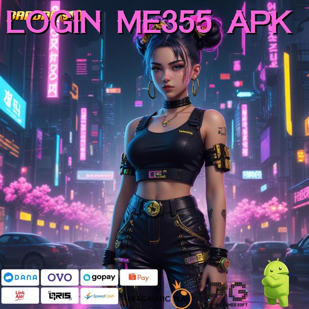 LOGIN ME355 APK , Arena Baru Dalam Sistem Tata Letak Scatter Modern