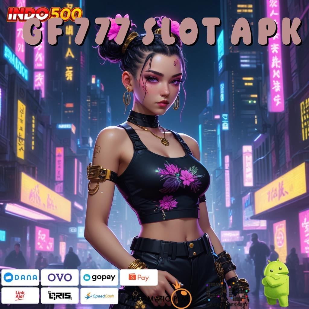 Gf 777 Slot Apk