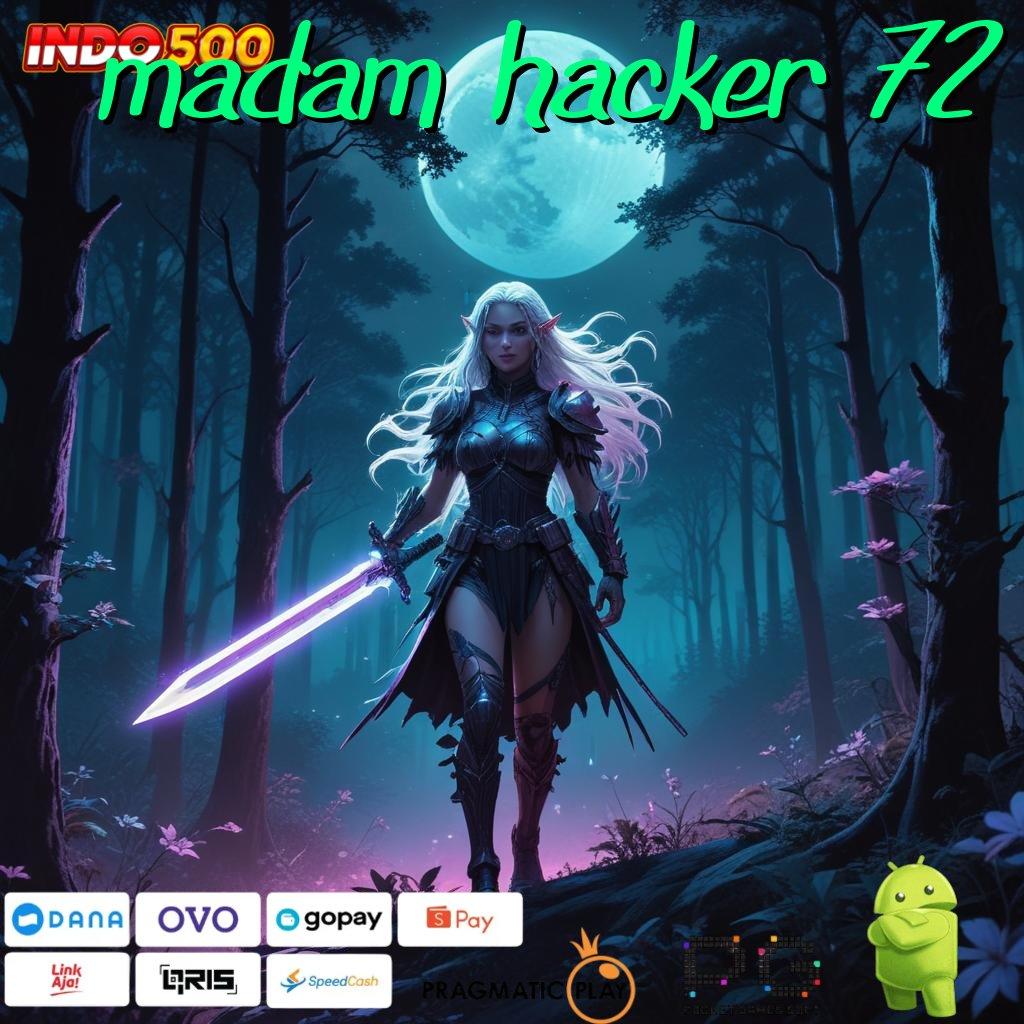 MADAM HACKER 72 APK Bonus RTP Tinggi 2025 Media