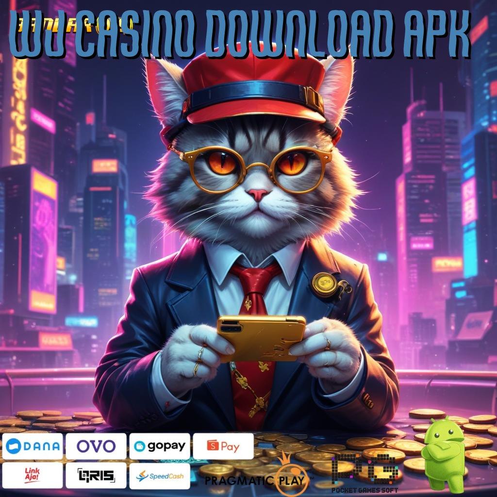 WJ CASINO DOWNLOAD APK > Menawarkan Teknik Cepat dan Mudah Dipahami