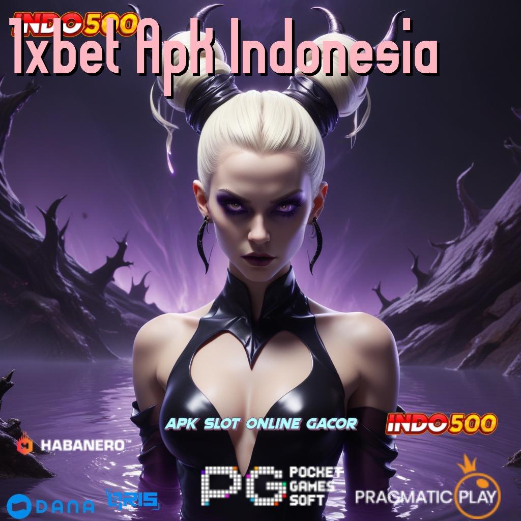 1xbet Apk Indonesia