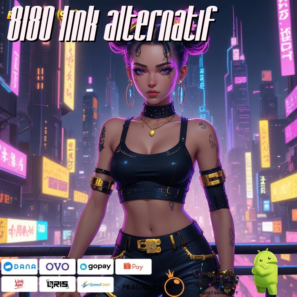 8180 LINK ALTERNATIF , Android (Versi New) Game Gacor Unduhan Cepat Untung