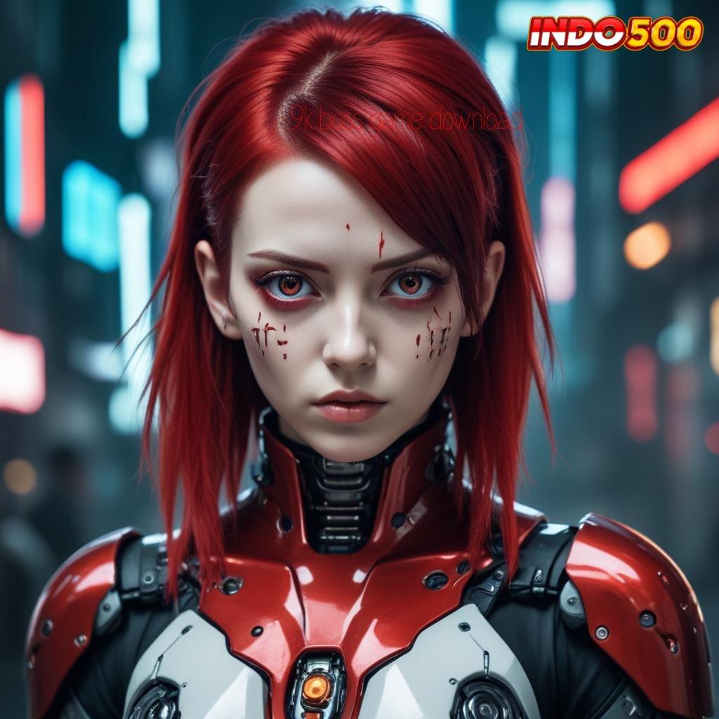 9K BOSS GAME DOWNLOAD Jaminan Keberuntungan melalui Mekanisme Digital