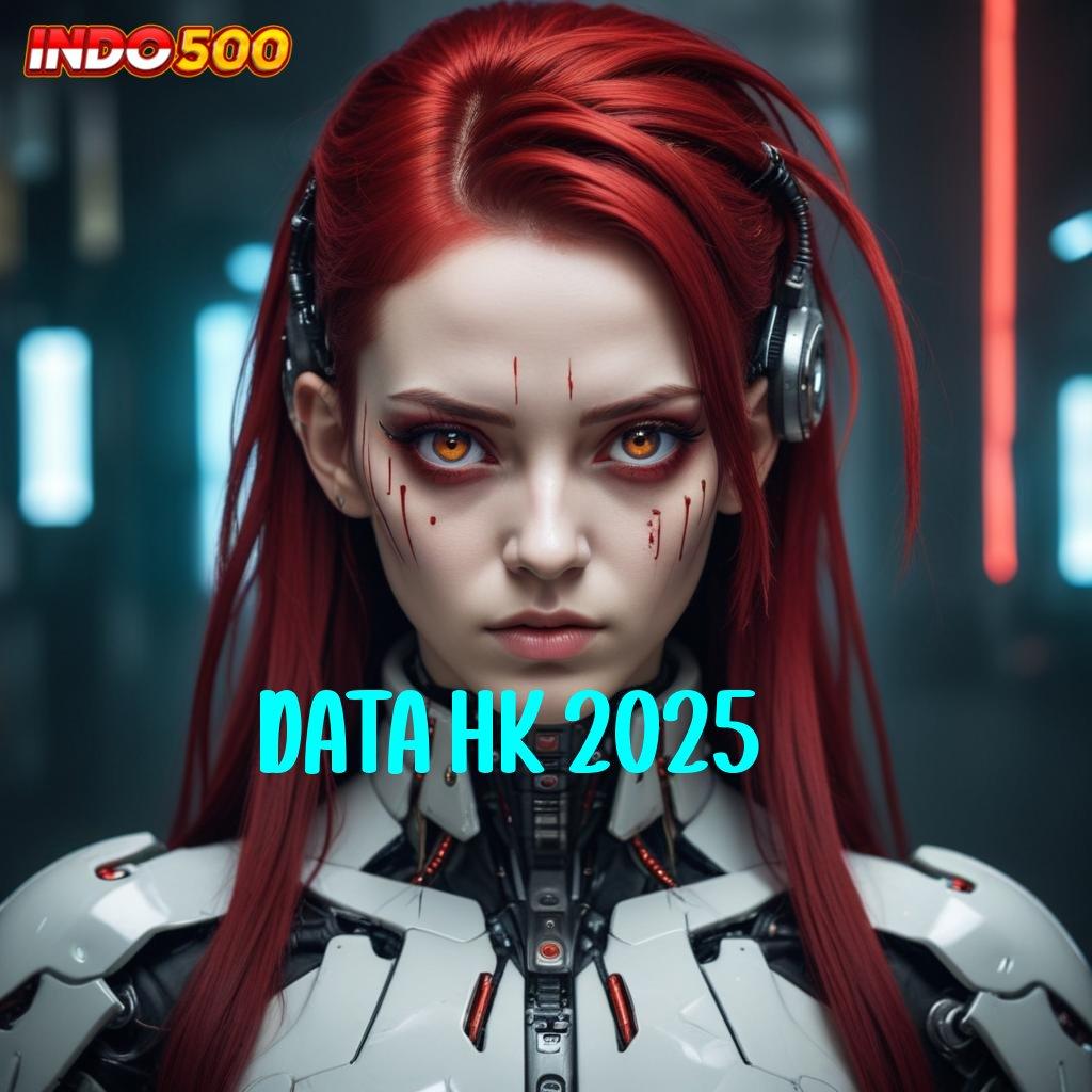 DATA HK 2025 fitur fresh duit tumbuh!