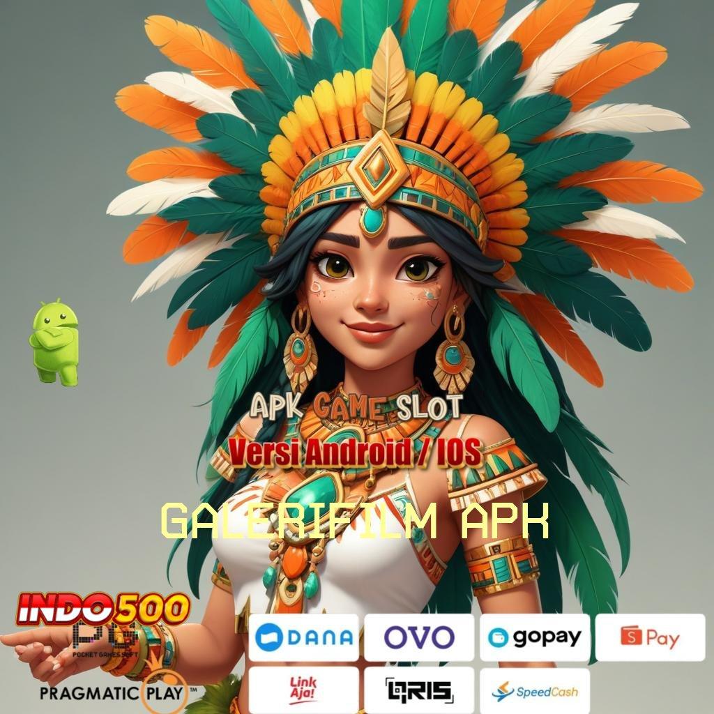 GALERIFILM APK referensi slot langsung cuan tiap hari