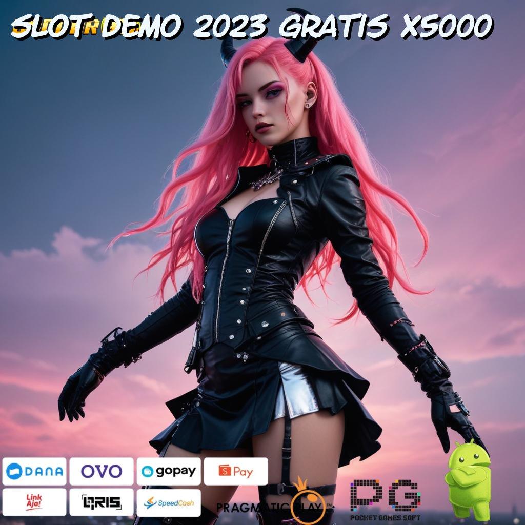 SLOT DEMO 2023 GRATIS X5000 @ Layanan Bonus Langsung Tanpa Ribet